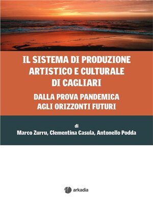 cover image of Il sistema di produzione artistico e culturale di Cagliari